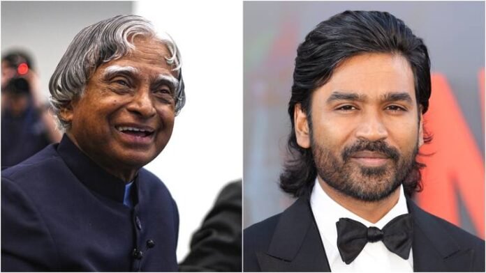 Dhanush To Play Dr. APJ Abdul Kalam New Biopic Kalam Cannes 2025 Dhanush To Bring Dr. APJ Abdul Kalam’s Journey To Life In New Biopic Kalam